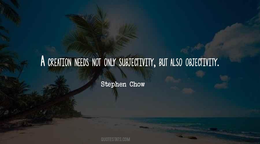 Quotes About Objectivity #1652705