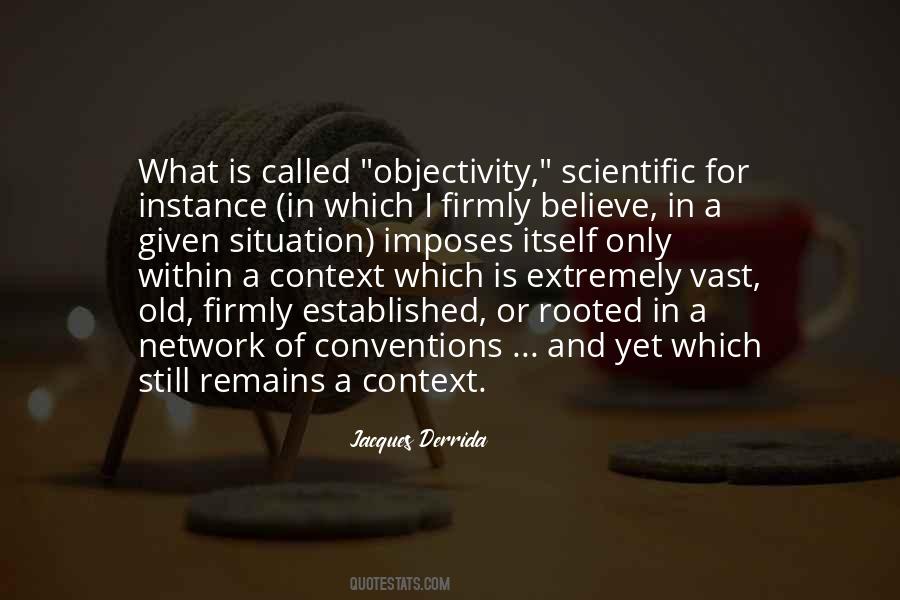 Quotes About Objectivity #1829173