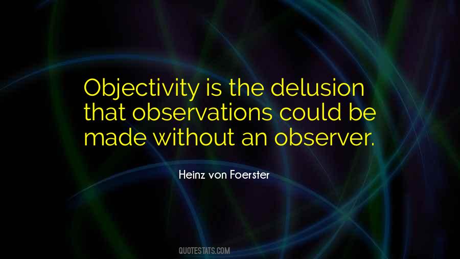 Quotes About Objectivity #938188