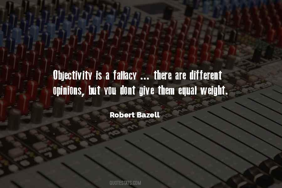 Quotes About Objectivity #966911