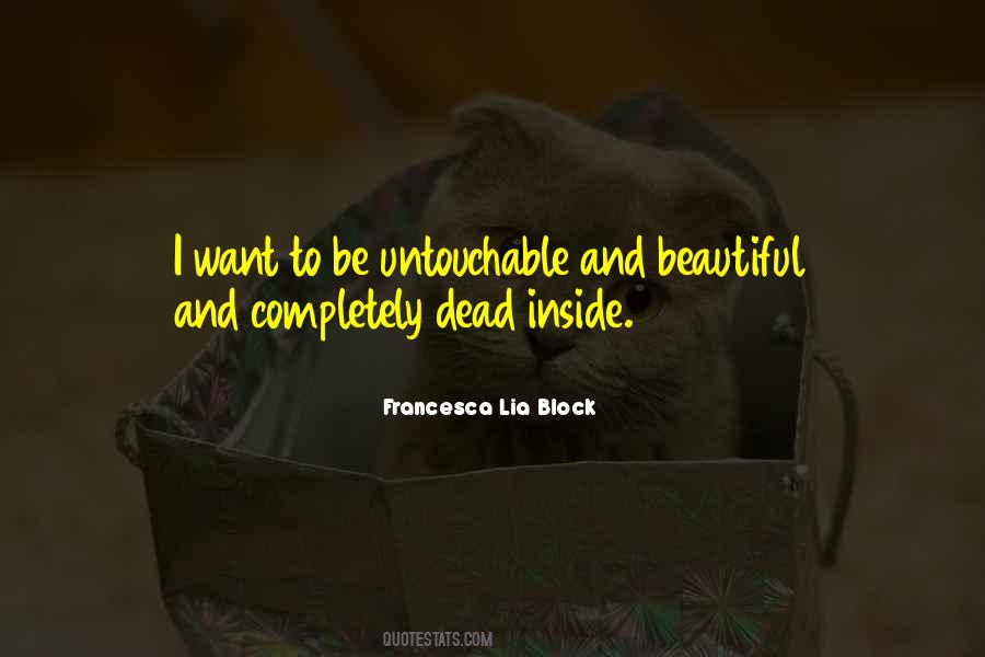 Quotes About Untouchable #263501