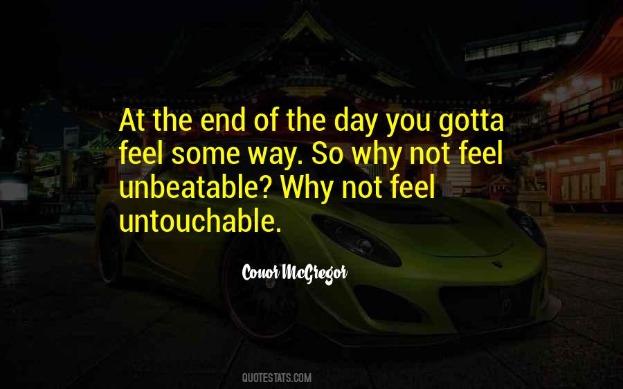 Quotes About Untouchable #992141