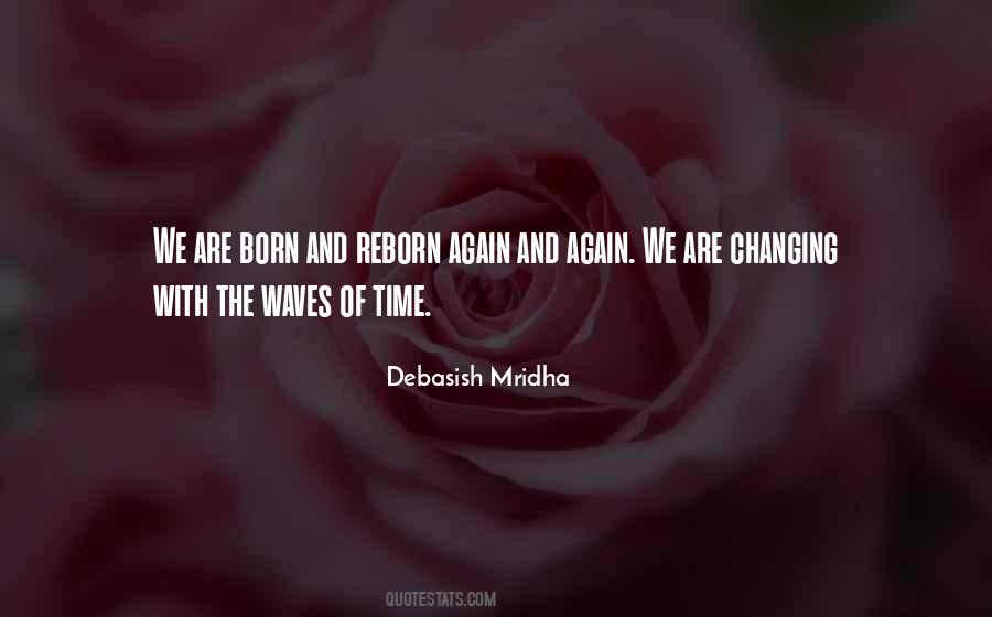 Changing With The Waves Of Time Quotes #1224627