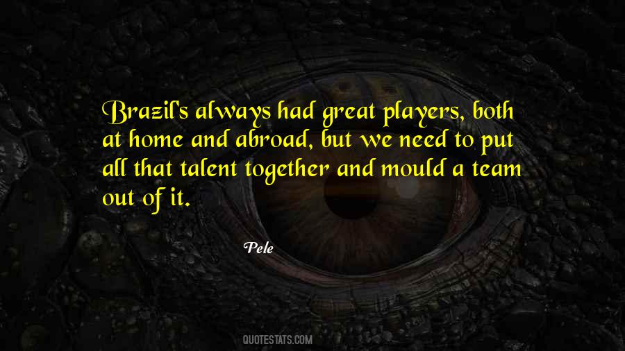 Quotes About Great Team Players #547096