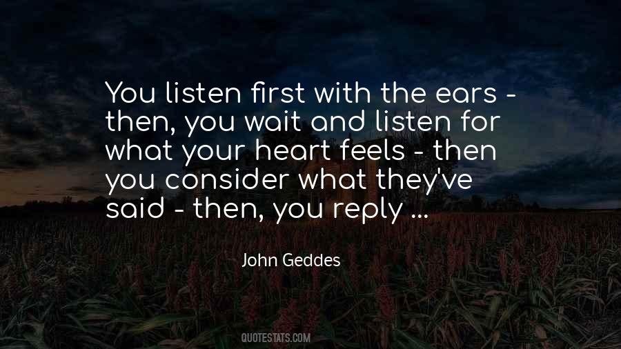 Quotes About Listening Ears #1219200