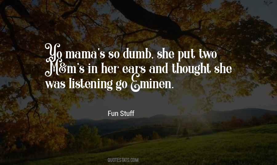 Quotes About Listening Ears #1527008