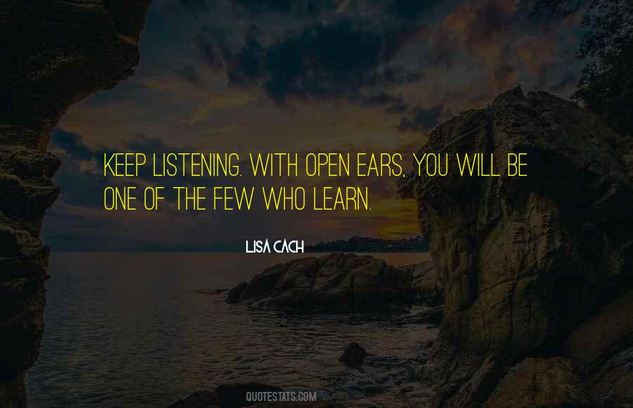 Quotes About Listening Ears #1558479