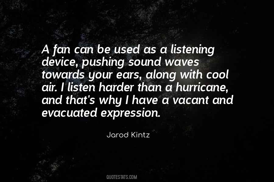 Quotes About Listening Ears #329754