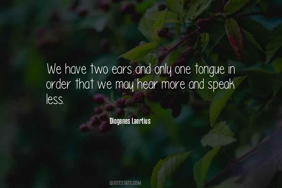 Quotes About Listening Ears #568566