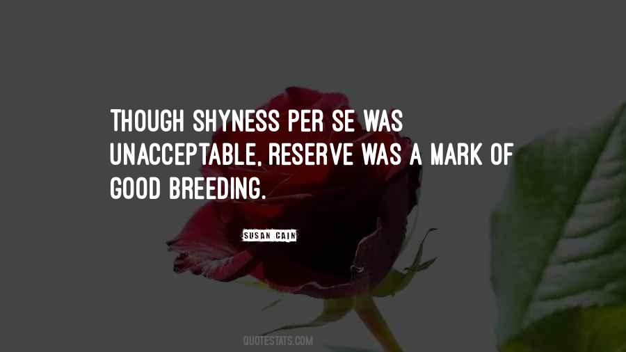 Quotes About Shyness #494961