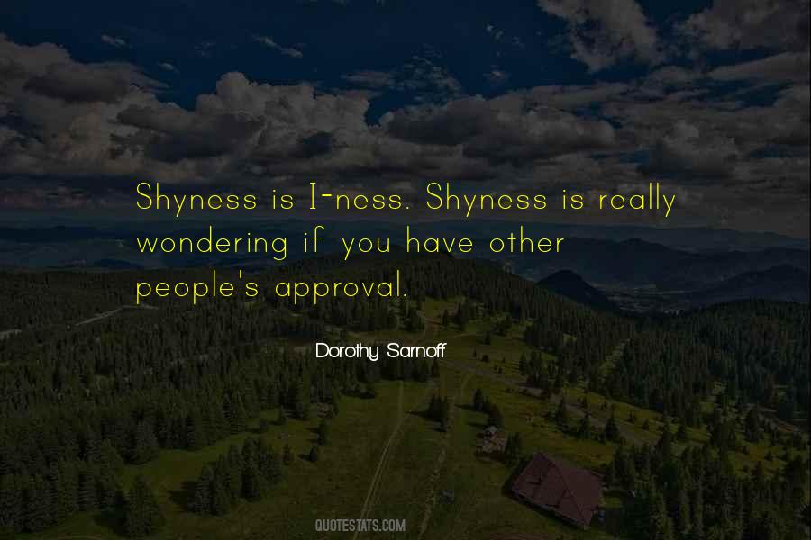 Quotes About Shyness #932376