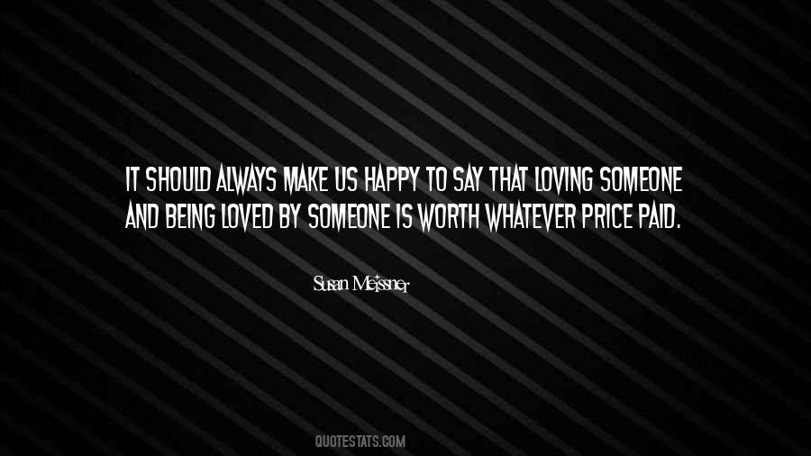 Quotes About Make Someone Happy #305294