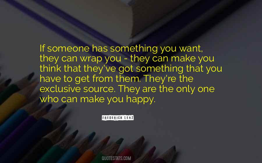 Quotes About Make Someone Happy #463669