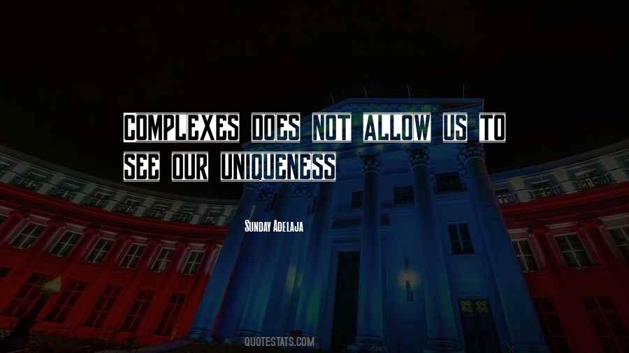 Quotes About Complexes #369042