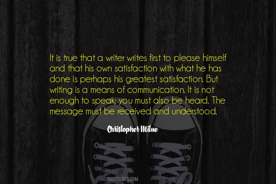 Understood The Message Quotes #1592283