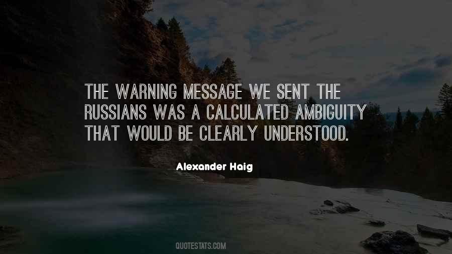 Understood The Message Quotes #1809378