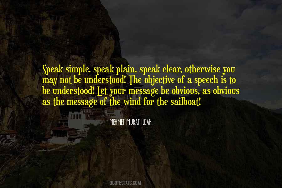 Understood The Message Quotes #48067