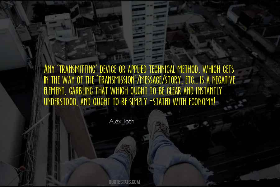 Understood The Message Quotes #768103