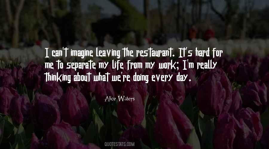 Restaurant Life Quotes #1014242