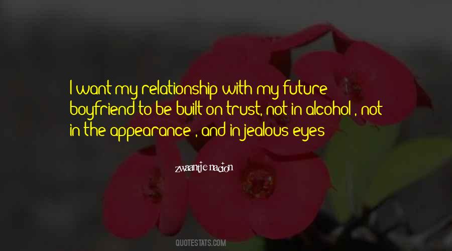 Quotes About My Relationship #1196118