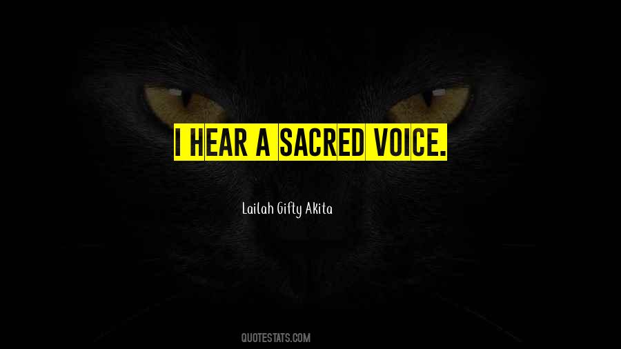 Sacred Voice Quotes #1281917