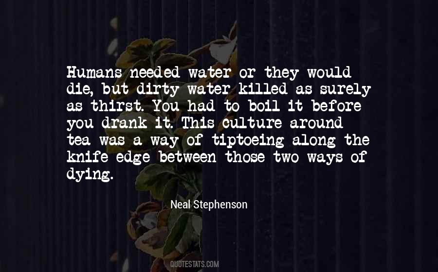 Quotes About Dirty Water #219837