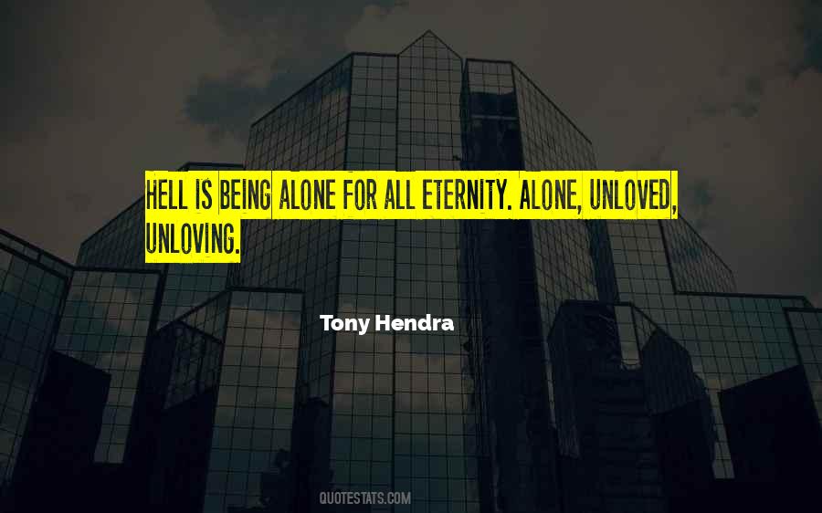 Quotes About Being All Alone #1133508