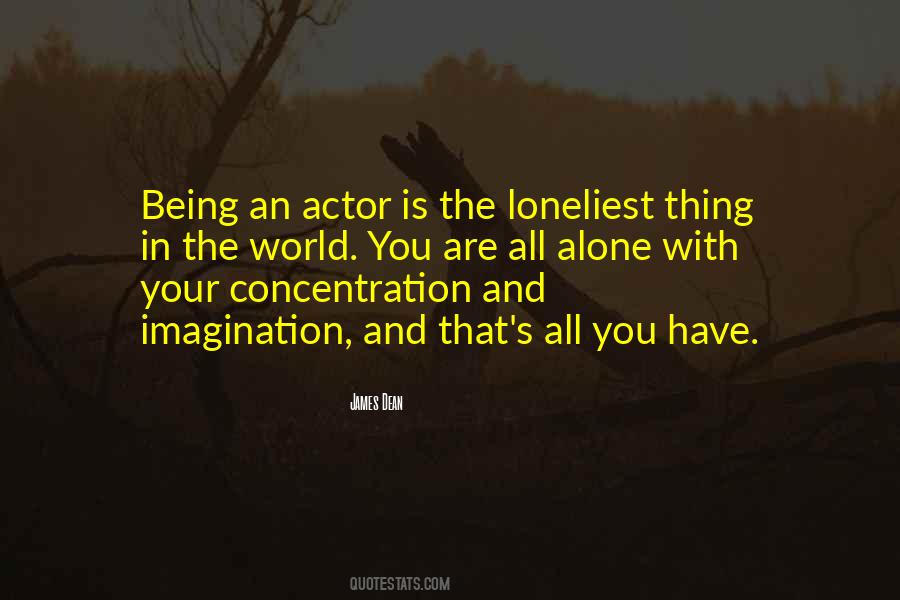 Quotes About Being All Alone #955078