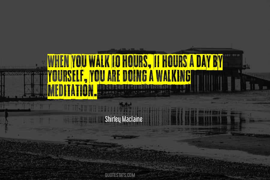 Walking Meditation Quotes #1181094