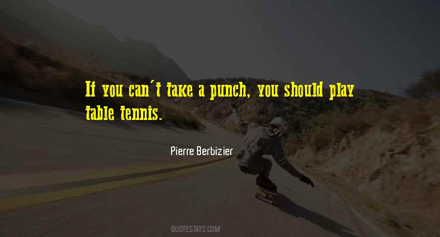 Quotes About Table Tennis #402589