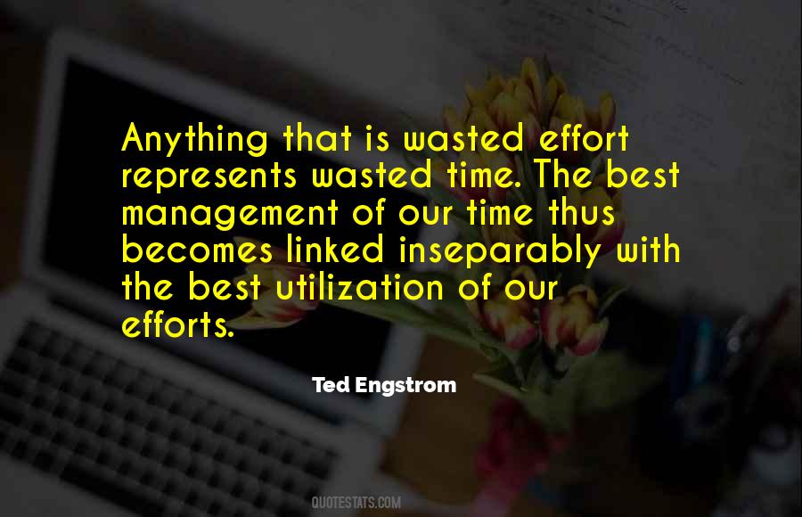 Quotes About Wasted Effort #1256417