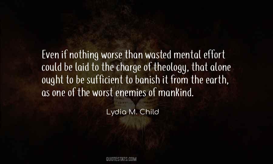 Quotes About Wasted Effort #247204
