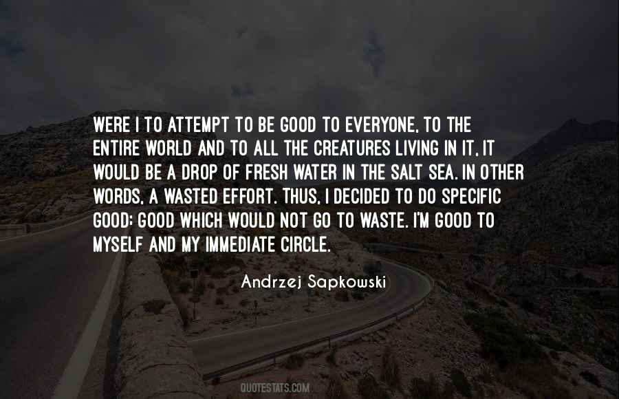 Quotes About Wasted Effort #624132