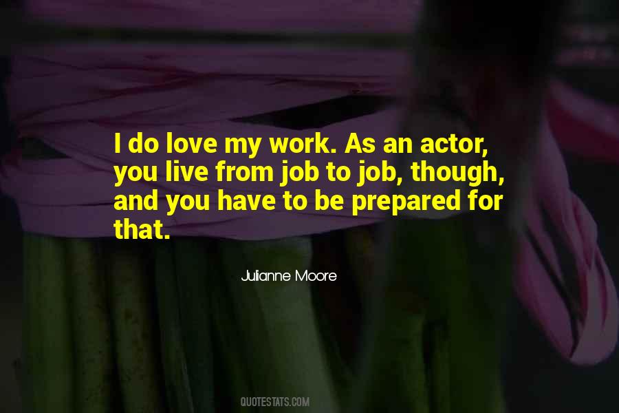 Quotes About Love My Job #148927