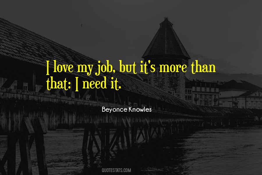Quotes About Love My Job #1595689