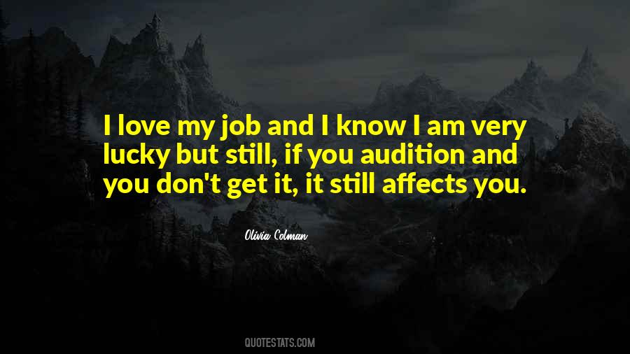 Quotes About Love My Job #1855725