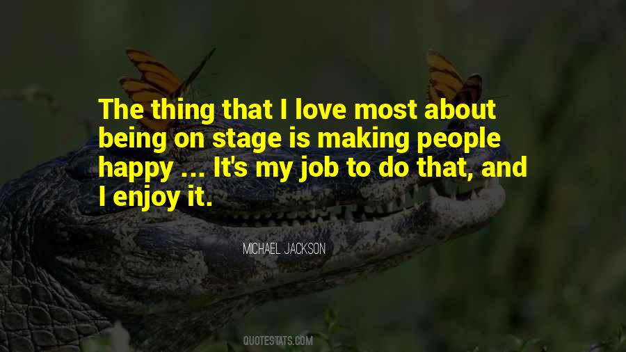 Quotes About Love My Job #366025