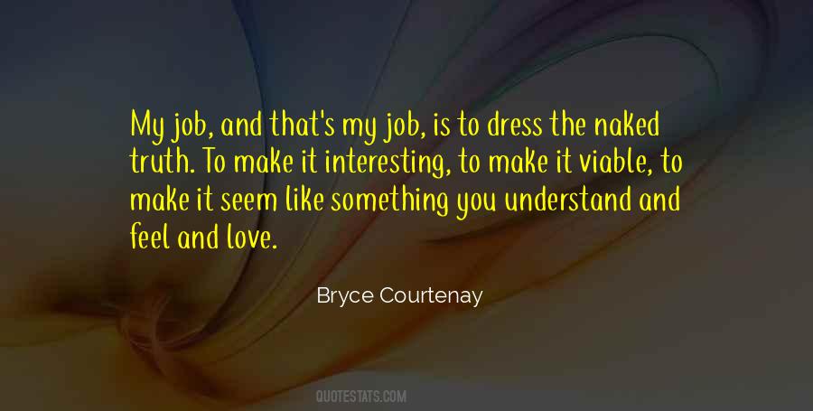 Quotes About Love My Job #55543
