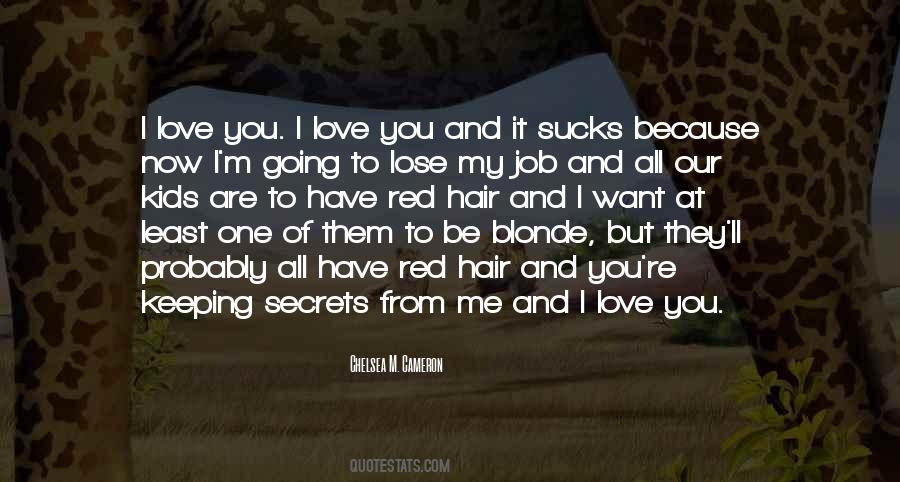 Quotes About Love My Job #55730