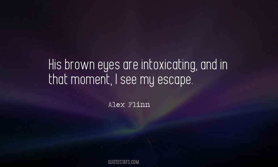 Quotes About My Brown Eyes #1376305