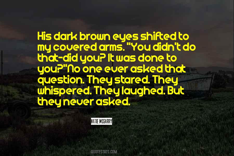 Quotes About My Brown Eyes #575764