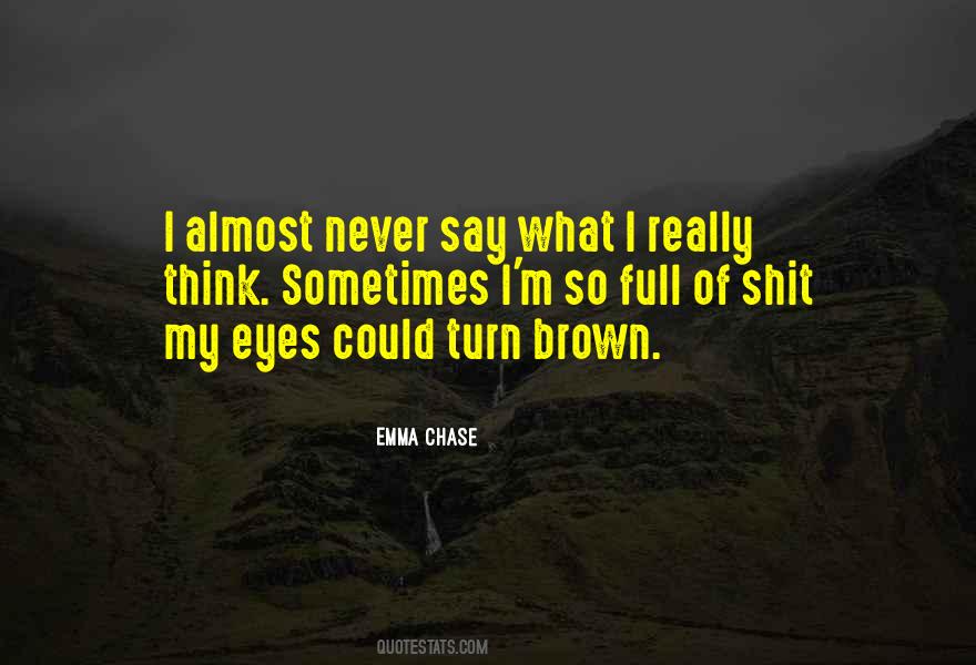 Quotes About My Brown Eyes #73730