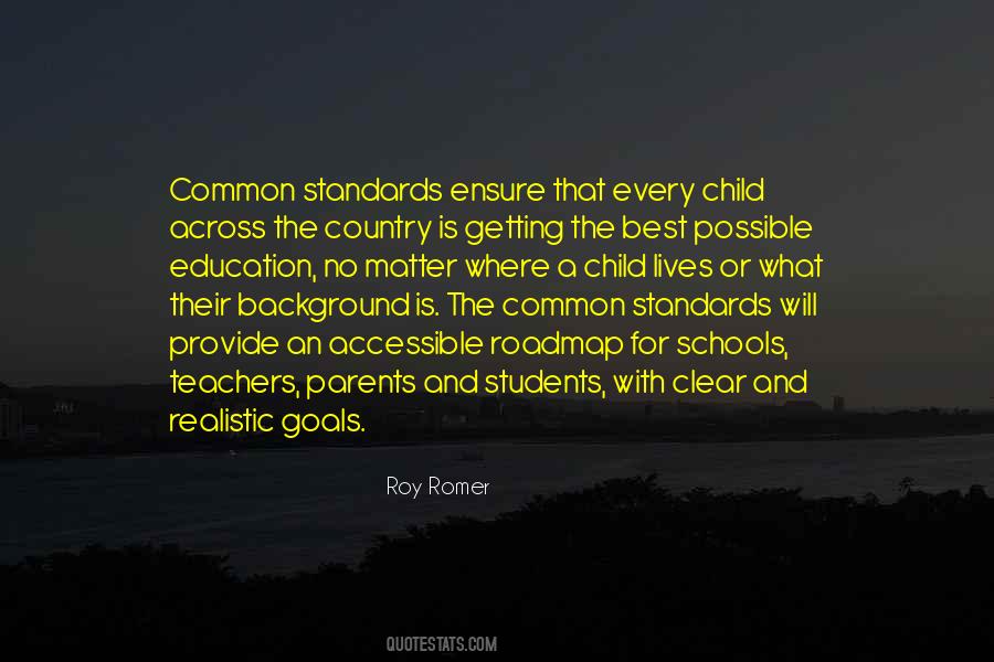 Quotes About Standards In Education #1337491