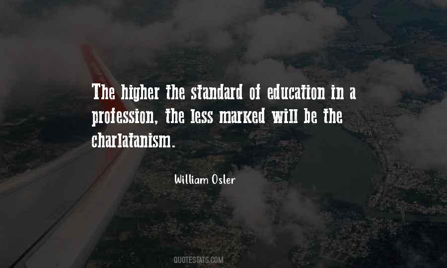 Quotes About Standards In Education #1608540