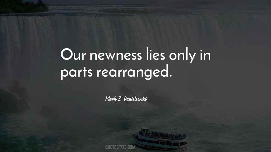 Quotes About Newness #307051