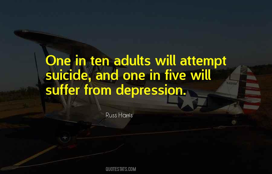 Suffer From Depression Quotes #1012587