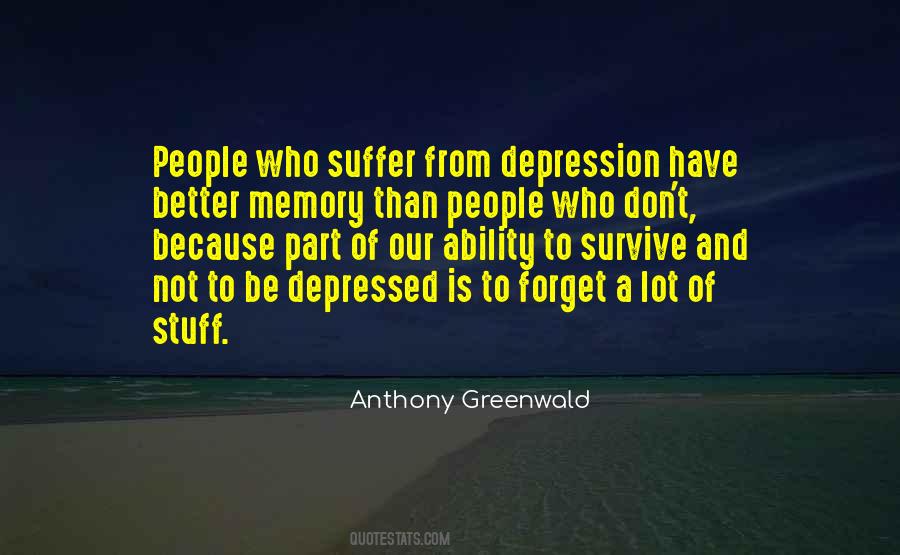 Suffer From Depression Quotes #505537