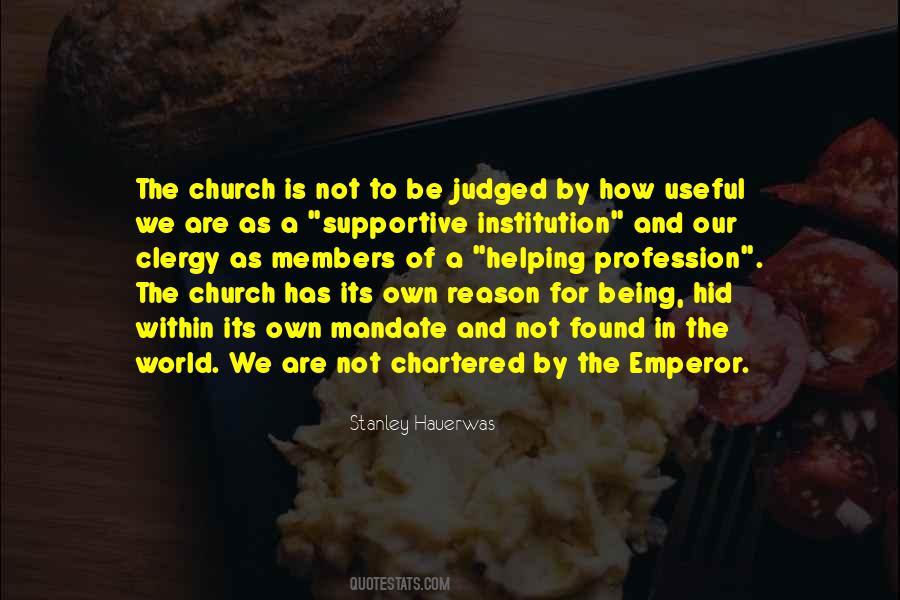 Quotes About Being The Church #616005