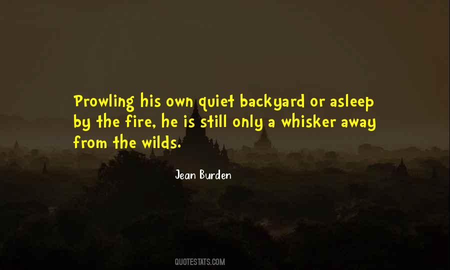 By The Fire Quotes #413707