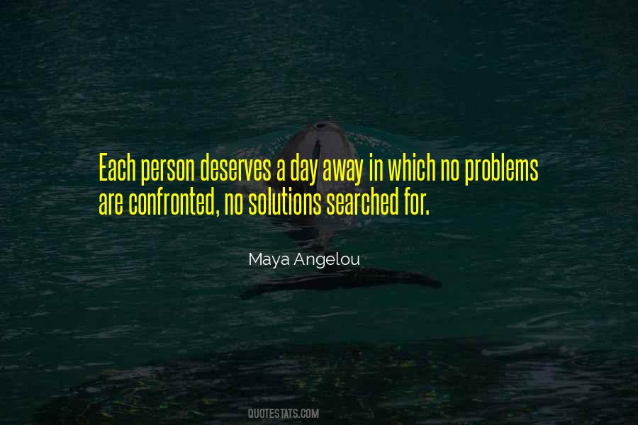 Solutions To Your Problems Quotes #136469